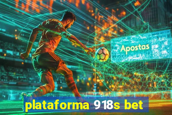 plataforma 918s bet